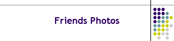 Friends Photos